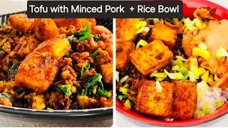 Tofu with Minced Pork  + Rice Bowl | Dota’s