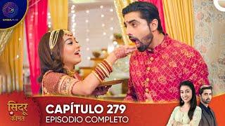 Sindoor Ki Keemat - El Precio del Matrimonio Capítulo 279