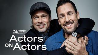 Brad Pitt & Adam Sandler | Actors on Actors - Full Conversation