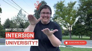 What is InterSign University? Why did I start InterSign University?