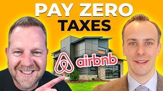How To Pay Zero Taxes When Investing In Airbnbs