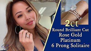 She Picked her own Engagement Ring | Rose Gold 2ct Ring Break Down