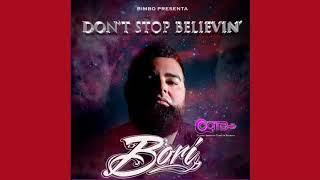 Don’t Stop Believin - Bori (New Bachata 2020)