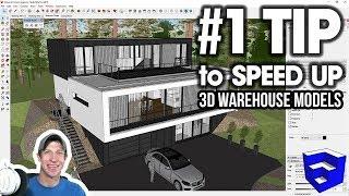 My #1 Tip for SPEEDING UP 3d Warehouse Models in SketchUp