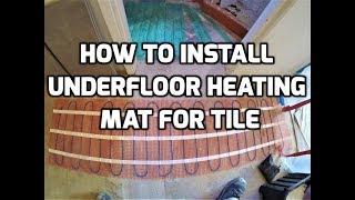 Install Heating Mat for Tile