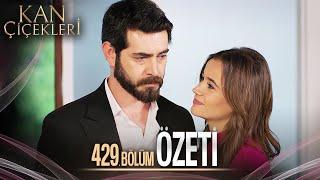 Kan Çiçekleri 429. Bölüm - Özet