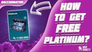 How To Get PLATINUM Easiest And Fastest Ways! 2024 | War Robots GUIDE