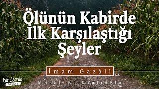 Kabir Sana Şöyle Seslenir!.. / ÖLÜNÜN KABİRDE İLK KARŞILAŞTIĞI ŞEYLER | Ahiret Aleminin Sırları