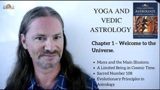 Yoga and Vedic Astrology - Chapter 1 Overview