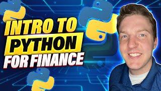 Intro to Python for Finance: A Beginner's Guide