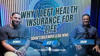 Why I Left Health Insurance for Life: Adam’s Bold Move & Big Wins | Playbook Productions EP 07