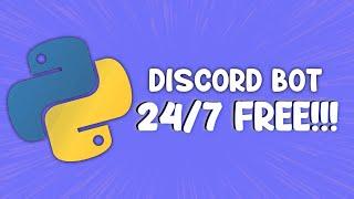 How to HOST your PYTHON DISCORD BOT for FREE 24/7!