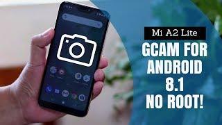 Mi A2 Lite GCam Installation Tutorial - NO ROOT! - TAGALOG