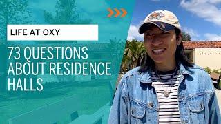 73 Questions About Living On Campus at Occidental College