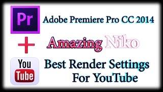 Лучшие настройки рендера с помощью Adobe Premiere Pro CC 2014