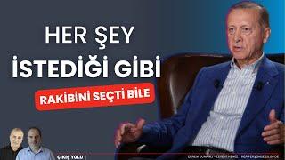 Her şey istediği gibi; rakibini seçti | Çıkış Yolu