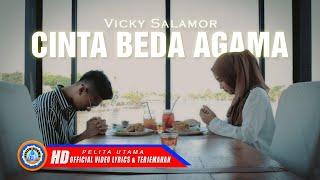 Vicky Salamor - CINTA BEDA AGAMA  (Official Music Video)