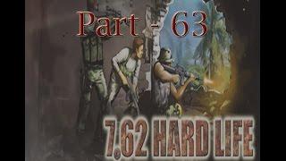 Let's Play 7.62 Hard Life - Part 63 Ippolit Bashirov.