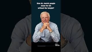 How do Jewish people atone for sin without the temple?