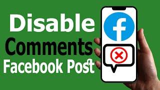 How to Disable Comments on Facebook Post || Turn Off Comments on Facebook Posts