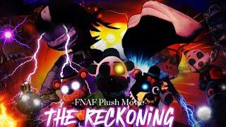 FNAF PLUSH MOVIE | THE RECKONING