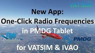 New PMDG EFB Radio App: Get VATSIM Frequencies on every PMDG Aircraft! | MSFS 2020