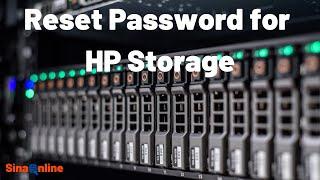 Reset Password for HP storage