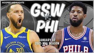 Golden State Warriors vs Phildelphia 76ers Full Game Highlights | Jan 2 | 2025 NBA Season