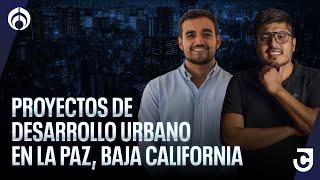 Proyectos de DESARROLLO URBANO en La Paz