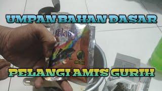 Umpan Amis, Bahan Dasar Pelangi Amis Gurih #mancing_ikan_mas #hobi_mancing #cara #mancing #empang