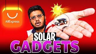 I Ordered Solar Gadgets From AliExpress