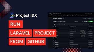 How to Run Laravel Project from Github Repo on Project IDX