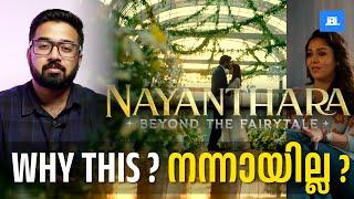 Nayanthara: Beyond the Fairy Tale കല്യാണ വീഡിയോ നന്നായില്ല ? Review, Dhanush issue