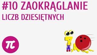 Zaokrąglanie liczb dziesiętnych #10 [ Działania na liczbach dziesiętnych 2 ]