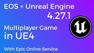 UE4 With EOS Free Multiplayer Game Making in Unreal Engine 4 With EOS Blueprint Code Free Multiplaye