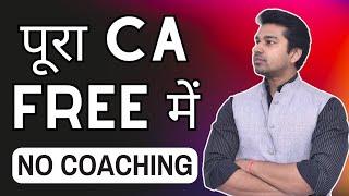 NO COACHING ! Become CA with minimum Cost ! CA Parag Gupta