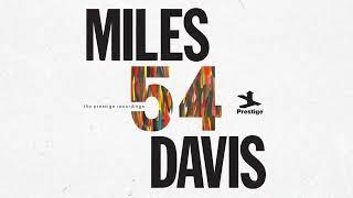 Miles Davis - Love Me Or Leave Me (Official Visualizer) - from MILES '54: The Prestige Recordings