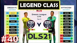 Dream League Soccer 2021 | Legend Class Walkthrough Gameplay #40 | Official DLS 21