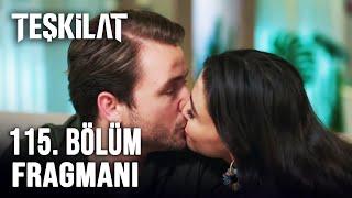 Teşkilat 115. Bölüm Fragmanı | İlk Öpücük!