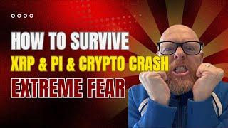 HOW TO SURVIVE XRP & PI CRASH EXTREME FEAR