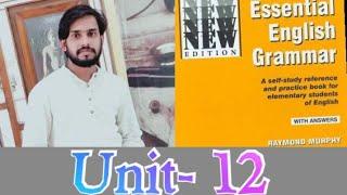 Essential English grammar by Raymond Murphy Unit 12