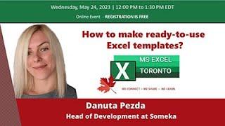 MS Excel Toronto Meetup -  How to make ready to use Excel templates - Danuta Pezda