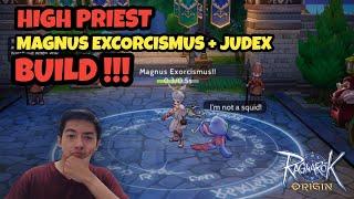 BUILD HIGH PRIEST MAGNUS EXORCISMUS + JUDEX 320K+CP !! Ragnarok Origin ROO