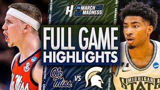 Ole Miss vs Michigan State GAME Highlights - Sweet 16 | March 28, 2025 NCAA March Madness