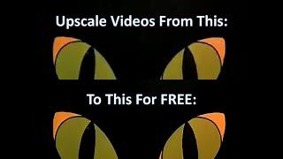 AI Video Upscaling for FREE