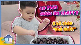 2 bà cháu "khổ nhất thế giới" được tặng cherry, cu Phin thảo ăn đem chia cho mọi người