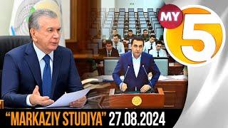 "Markaziy studiya" ko'rsatuvi 27.08.2024