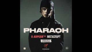 PHARAOH / 8 Апреля / Москва / Мегаспоорт