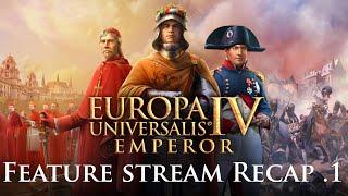 EU4 - Emperor Feature Stream Recap #1