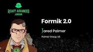 Formik 2.0: Build forms in React, without the tears - Jared Palmer